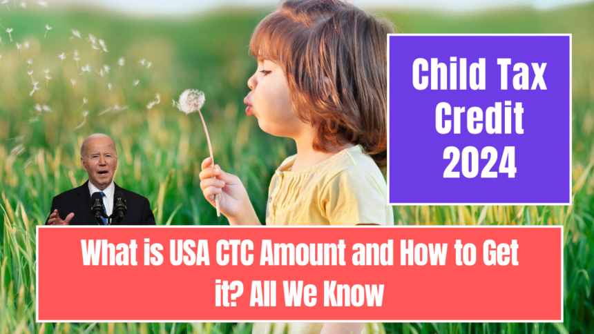 Child Tax Credit 2024: What is USA CTC Amount and How to Get it? All We Know